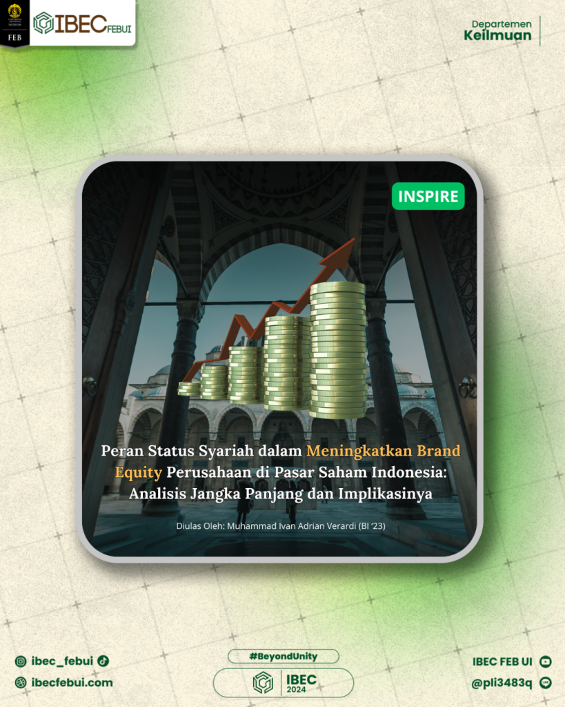 Peran Status Syariah dalam Meningkatkan Brand Equity Perusahaan di Pasar Saham Indonesia: Analisis Jangka Panjang dan Implikasinya