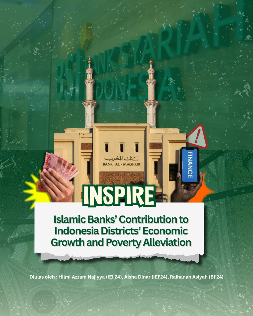 Islamic Banks’ Contribution to Indonesia Districts’ Economic Growth and Poverty Alleviation
