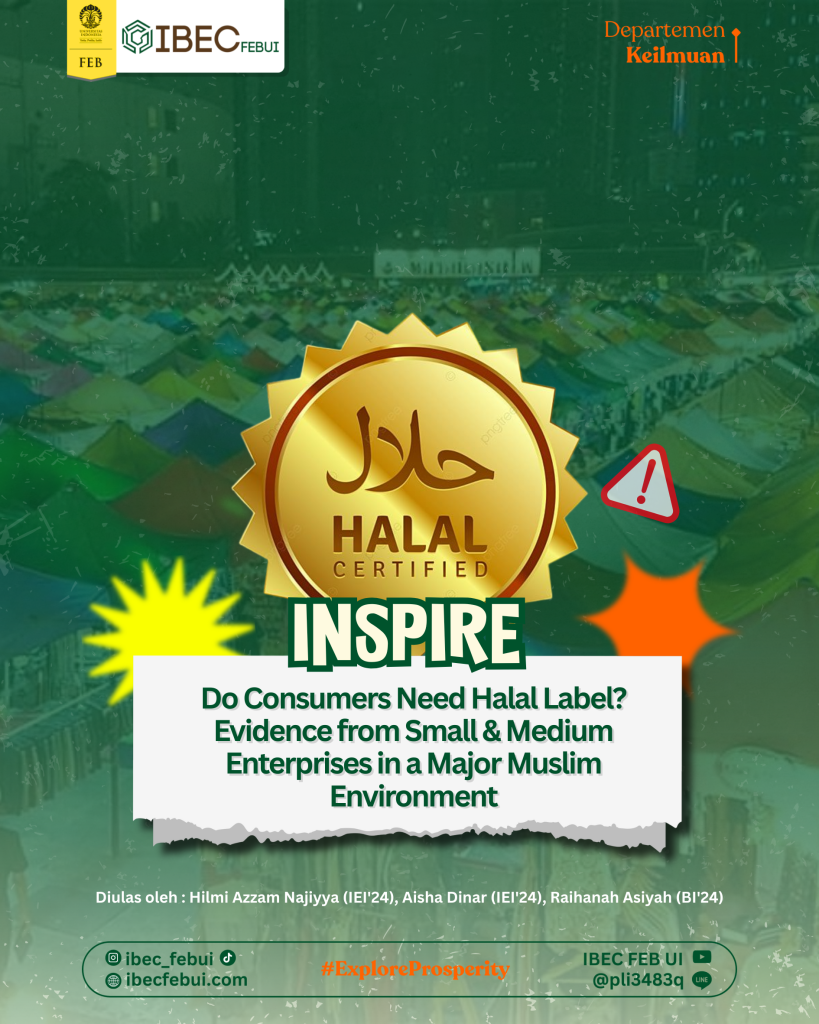 Do Consumers Need Halal Label? Evidence from Small and Medium Enterprises Segment in a Major Muslim Environment